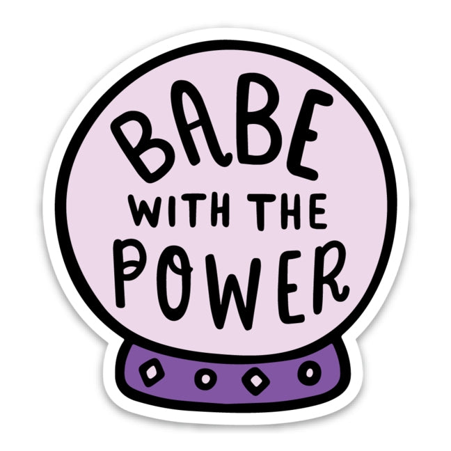 Babe With the Power Sticker