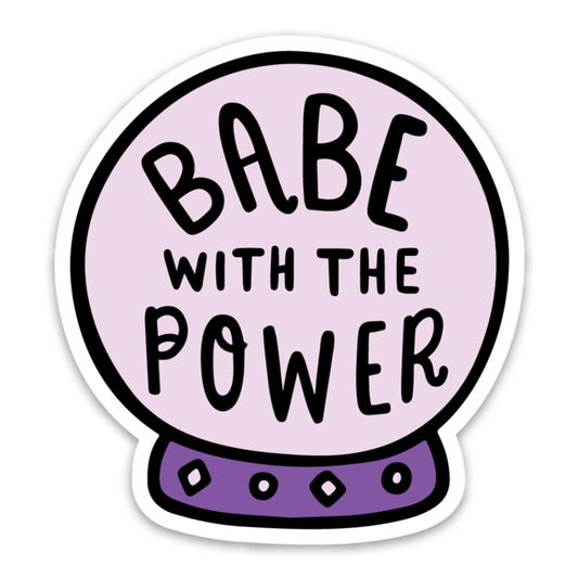 Babe With the Power Sticker