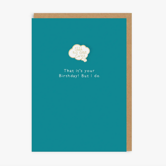 Shhh, No one cares Pin and Card