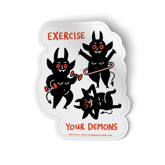 Exercise Your Demons Sticker