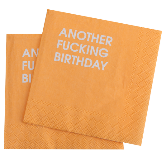 Another Fucking Birthday Cocktail Napkins