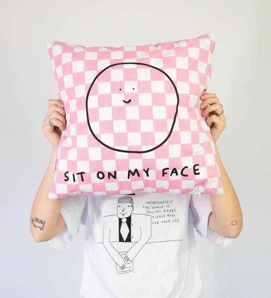 Sit on My Face Pillow Case